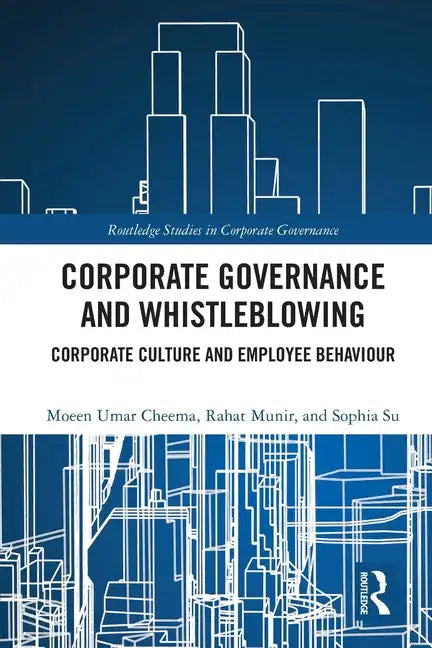 Corporate Governance and Whistleblowing: Corporate Culture and Employee Behaviour - Paperback