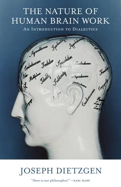Nature of Human Brain Work: An Introduction to Dialectics - Paperback