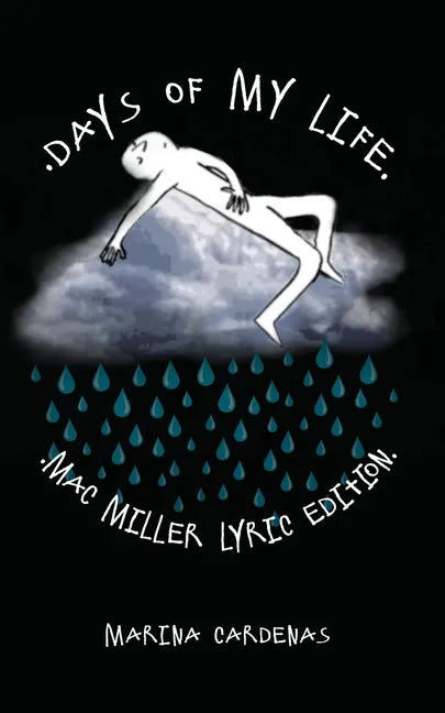 Days of My Life: Mac Miller Lyric Edition - Paperback