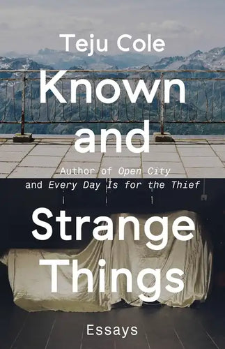 Known and Strange Things: Essays - Paperback