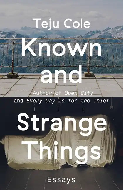 Known and Strange Things: Essays - Paperback