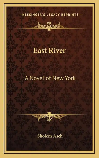 East River: A Novel of New York - Hardcover