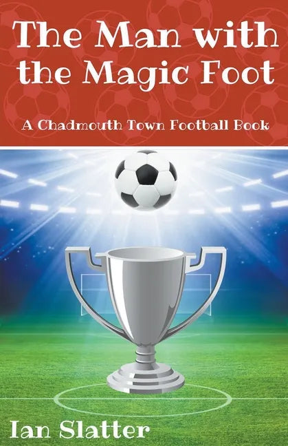 The Man with the Magic Foot - Paperback