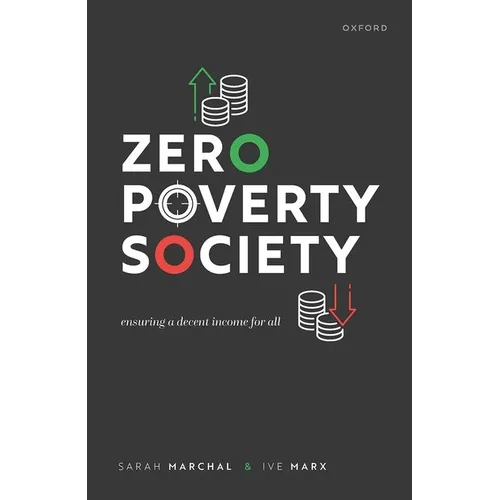 Zero Poverty Society: Ensuring a Decent Income for All - Hardcover
