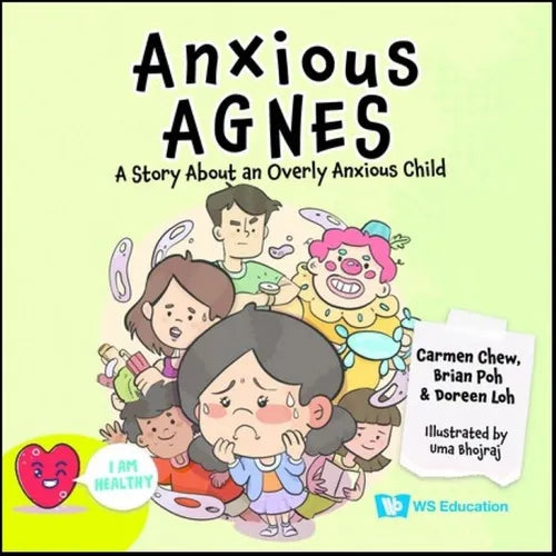 Anxious Agnes: A Story about an Overly Anxious Child - Paperback