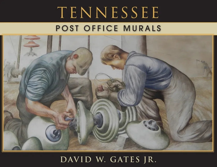 Tennessee Post Office Murals - Paperback