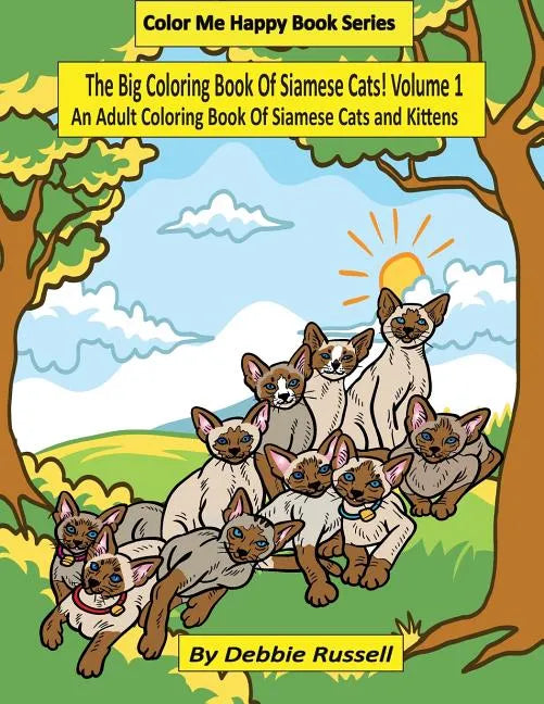 The Big Coloring Book Of Siamese Cats! - Paperback