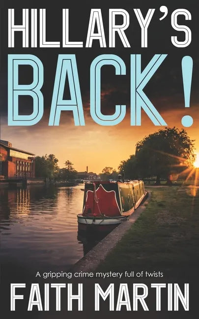 HILLARY'S BACK! a gripping crime mystery full of twists - Paperback