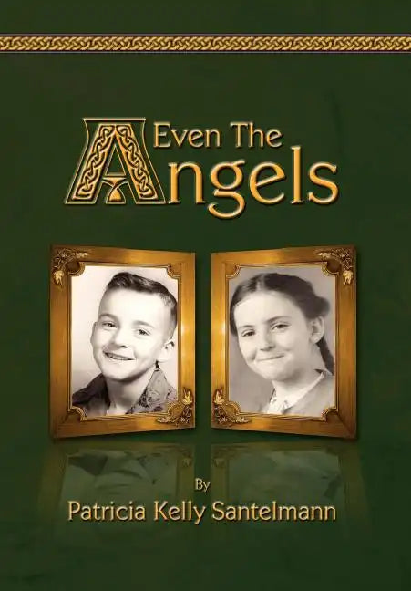 Even the Angels - Hardcover