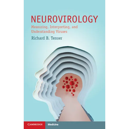Neurovirology: Measuring, Interpreting, and Understanding Viruses - Paperback