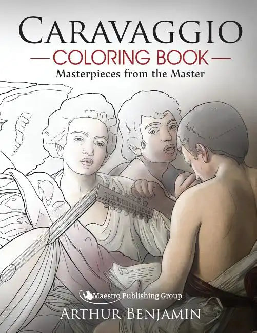 Caravaggio Coloring Book: Masterpieces from the Master - Paperback