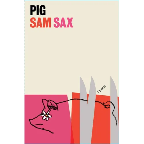 Pig: Poems - Paperback