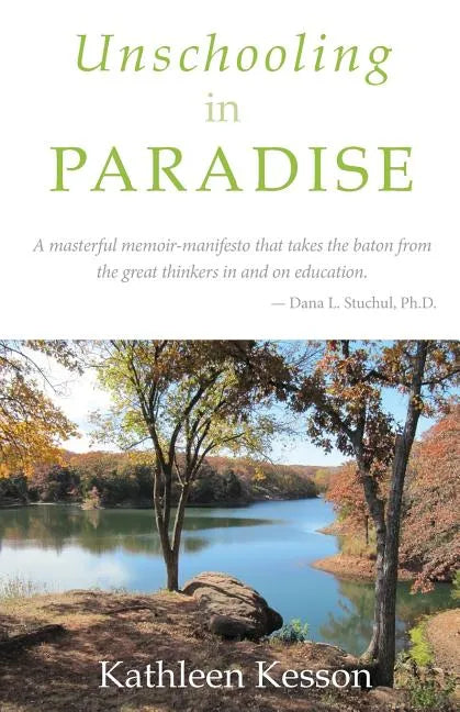 Unschooling in Paradise - Paperback