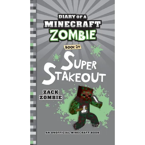 Diary of a Minecraft Zombie Book 24: Super Stakeout - Hardcover