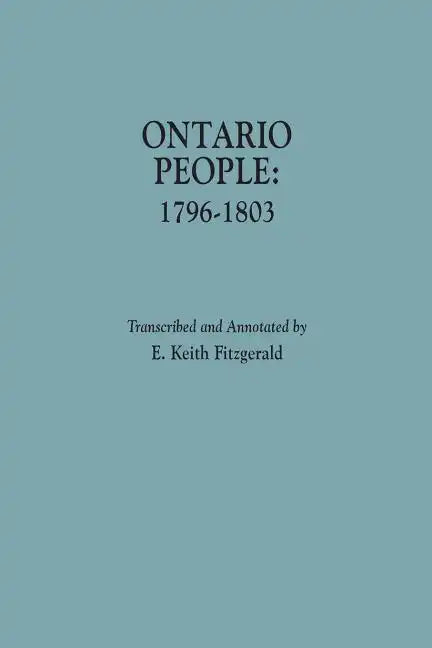 Ontario People: 1796-1803 - Paperback