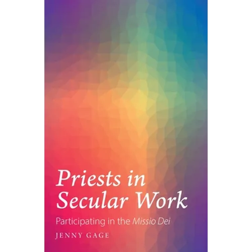 Priests in Secular Work: Participating in the 