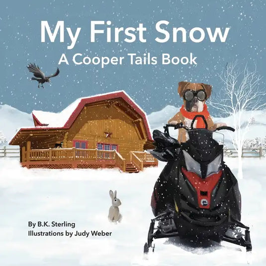 A Cooper Tails Book: My First Snow - Paperback