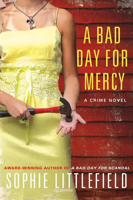A Bad Day for Mercy: A Crime Novel - Hardcover