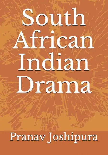 South African Indian Drama - Paperback