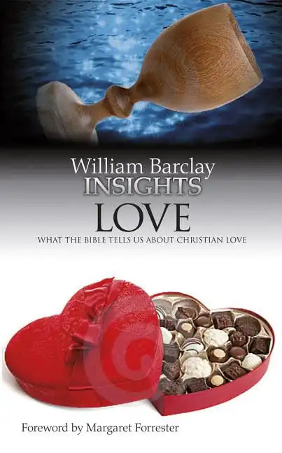 Love: What the Bible Tells Us about Christian Love - Paperback