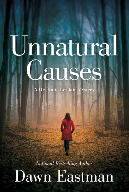 Unnatural Causes: A Dr. Katie LeClair Mystery - Paperback