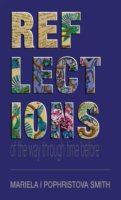 Reflections of the way through time before - Paperback