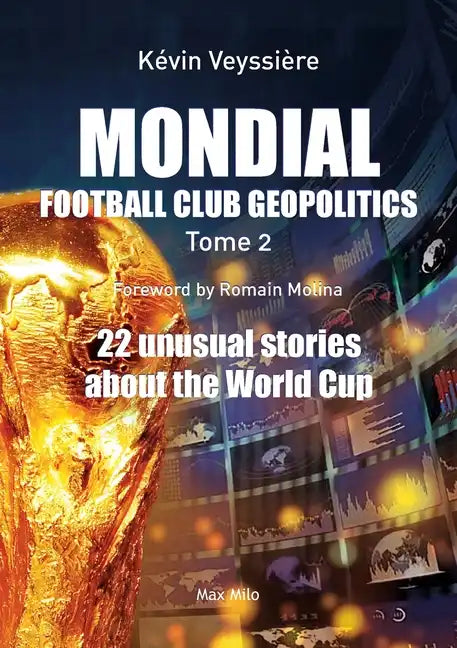 Mondial: 22 unusual stories about the World Cup - Paperback