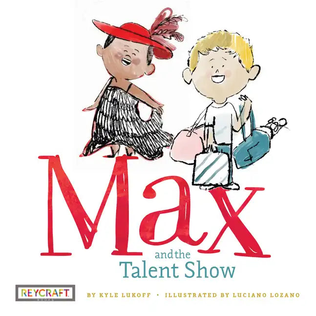 Max and the Talent Show (Max and Friends 2): Max and Friends 2 - Paperback