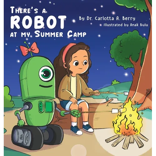 There's a Robot at my Summer Camp - Hardcover