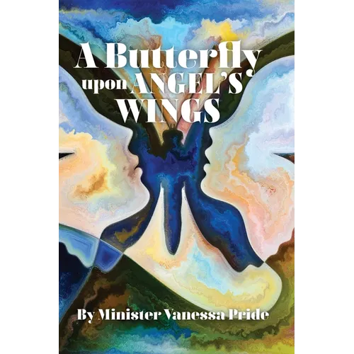 A Butterfly upon Angel's Wings - Paperback