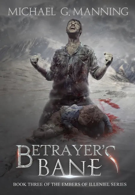 Betrayer's Bane - Hardcover