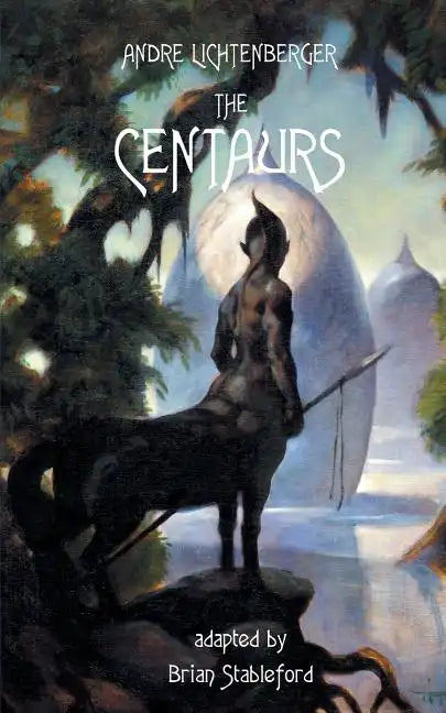 The Centaurs - Paperback