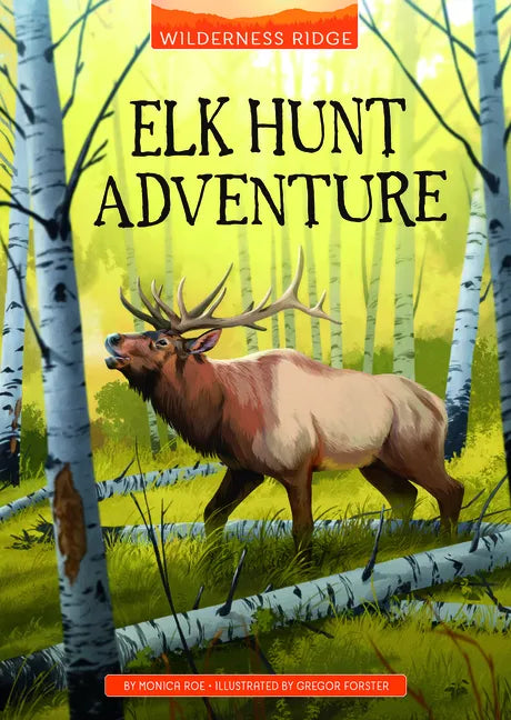 Elk Hunt Adventure - Paperback