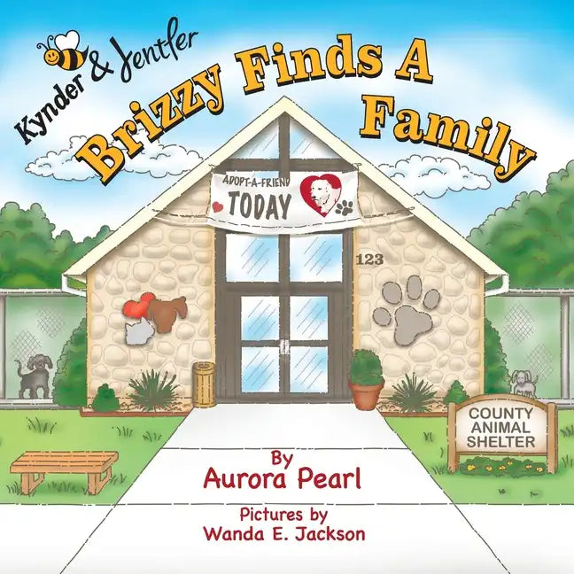 Kynder & Jentler Brizzy Finds a Family - Paperback