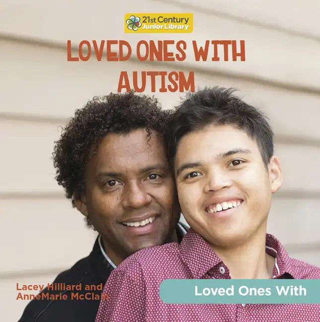 Loved Ones with Autism - Library Binding