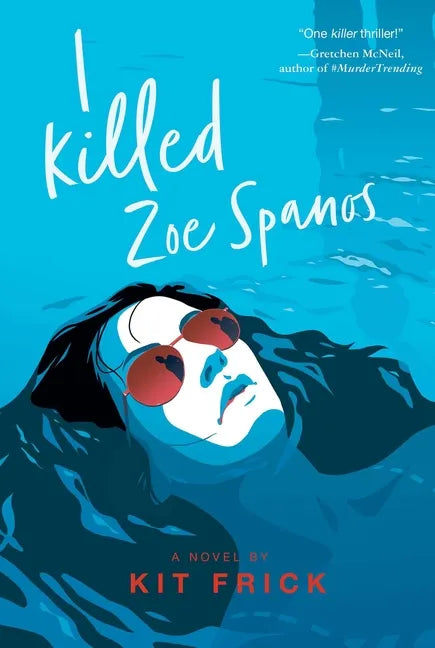 I Killed Zoe Spanos - Hardcover