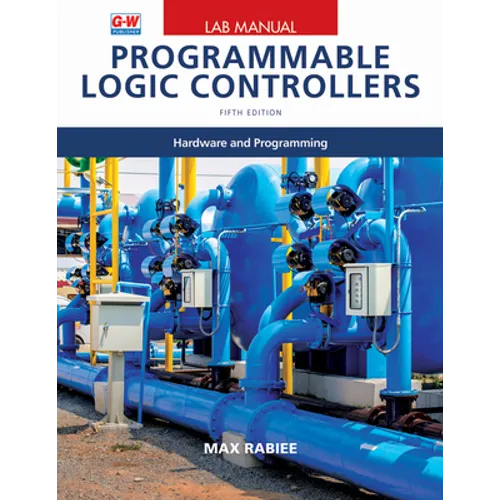 Programmable Logic Controllers: Hardware and Programming - Paperback