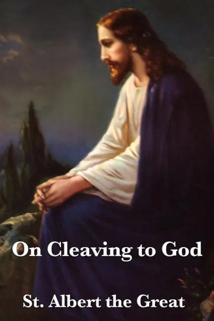 On Cleaving to God - Paperback