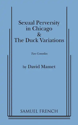Sexual Perversity in Chicago and the Duck Variations - Paperback