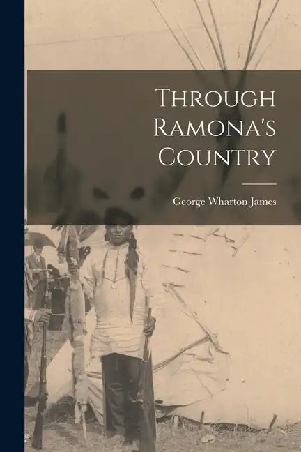 Through Ramona's Country - Paperback