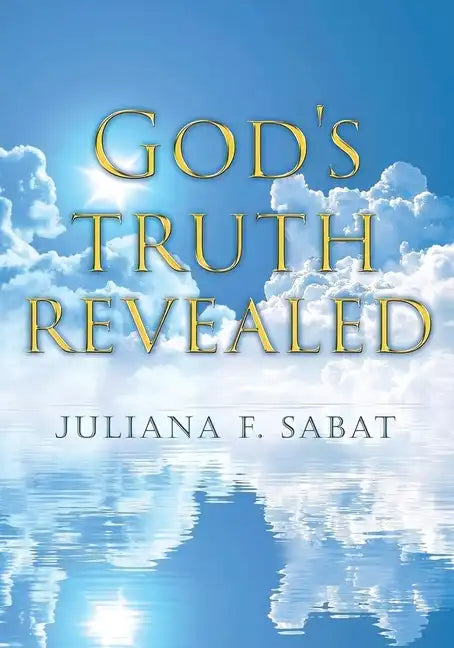 God's Truth Revealed - Paperback