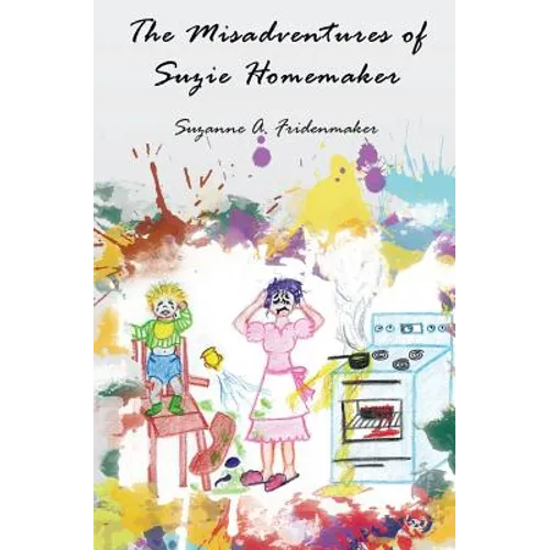 The Misadventures of Suzie Homemaker - Paperback
