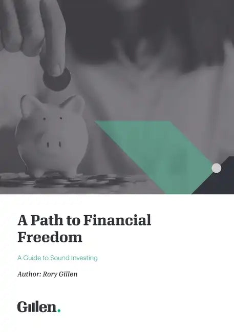 A Path to Financial Freedom: A Guide to Sound Investing - Paperback