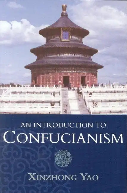 An Introduction to Confucianism - Paperback