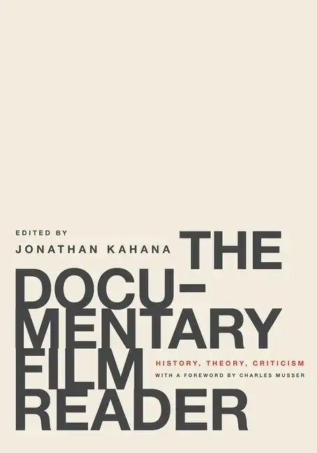 Documentary Film Reader: History, Theory, Criticism - Paperback