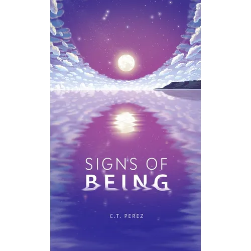 Signs of Being - Hardcover