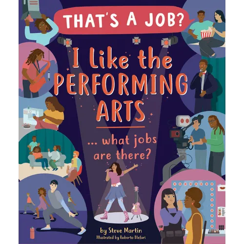 I Like the Performing Arts ... What Jobs Are There? - Hardcover