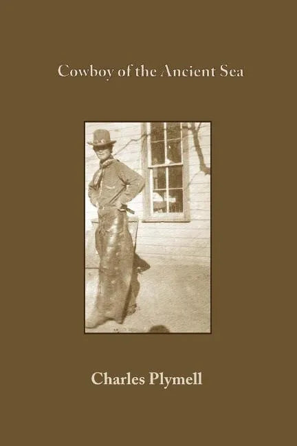 Cowboy of the Ancient Sea - Paperback