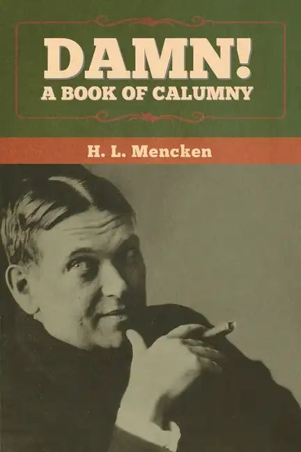Damn! A Book of Calumny - Paperback