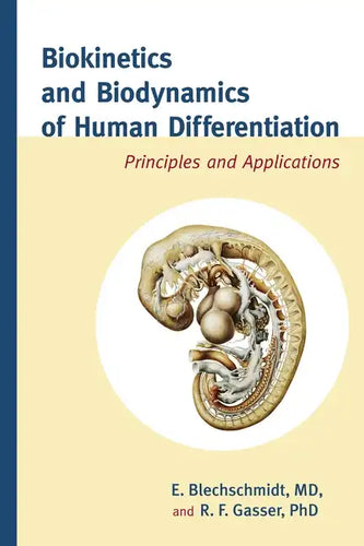 Biokinetics and Biodynamics of Human Differentiation: Principles and Applications - Hardcover